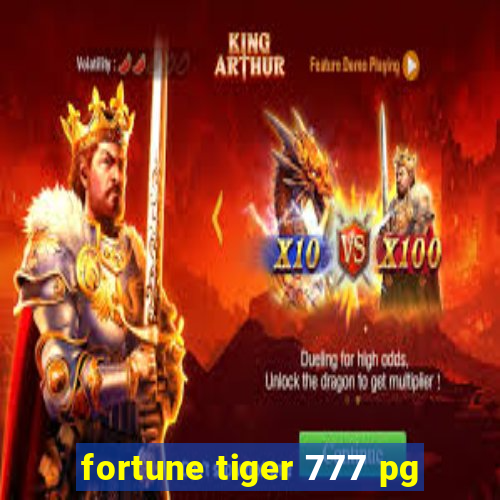 fortune tiger 777 pg